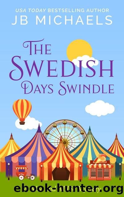 The Swedish Days Swindle by JB Michaels