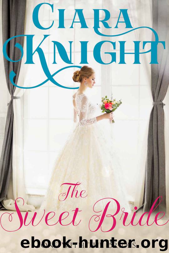 The Sweet Bride by Knight Ciara