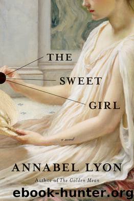 The Sweet Girl by Annabel Lyon