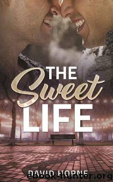 The Sweet Life by David Horne