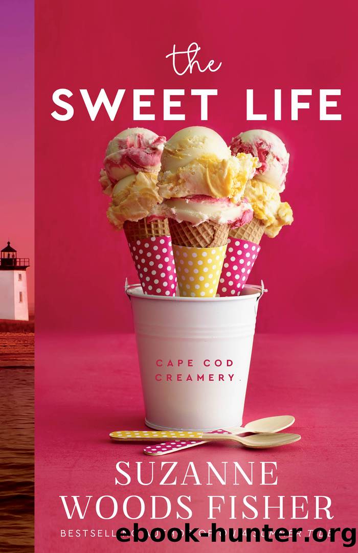 The Sweet Life by Suzanne Woods Fisher