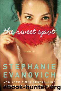 The Sweet Spot by Stephanie Evanovich