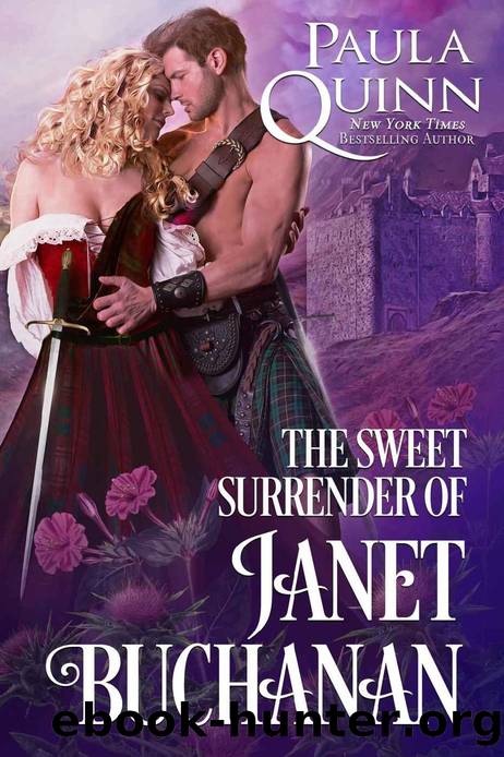 The Sweet Surrender Of Janet Buchanan by Paula Quinn