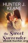 The Sweet Surrender by Keane Hunter J