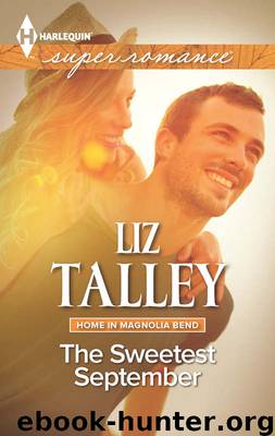 The Sweetest September (Home in Magnolia Bend) by Liz Talley