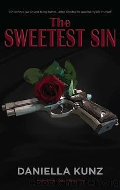 The Sweetest Sin (Twisted Fates Book 1) by Daniella Kunz