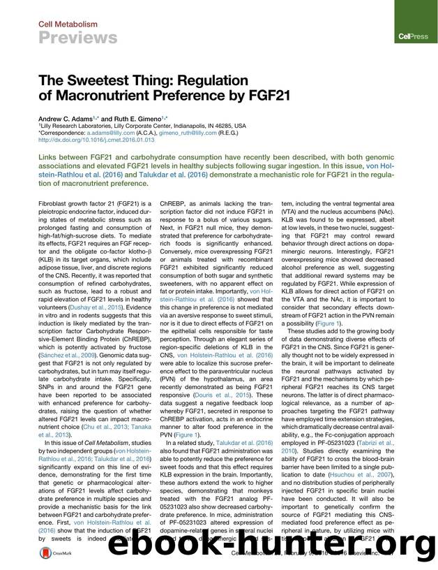 The Sweetest Thing: Regulation of Macronutrient Preference by FGF21 by Andrew C. Adams & Ruth E. Gimeno