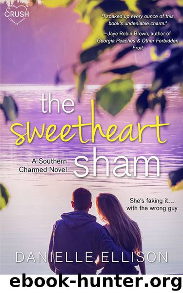 The Sweetheart Sham (Southern Charmed) by Ellison Danielle