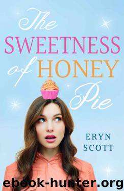 The Sweetness of Honey Pie (What's in a Name? Book 3) by Eryn Scott