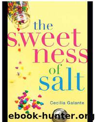 The Sweetness of Salt by Cecilia Galante
