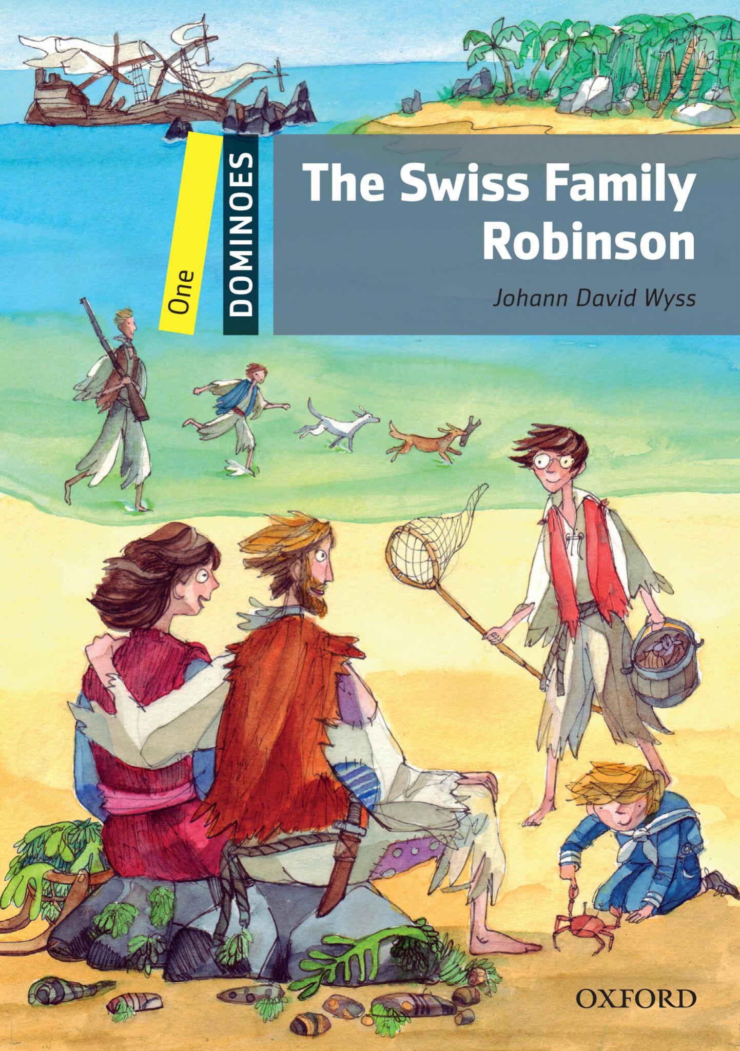The Swiss Family Robinson by Unknown