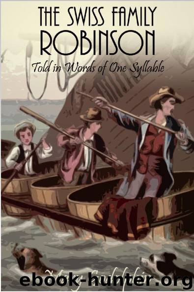 The Swiss Family Robinson in Words of One Syllable by Mary Godolphin