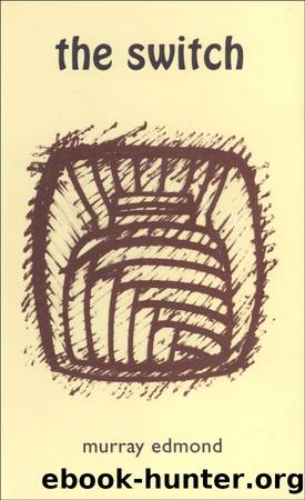 The Switch by Murray Edmond