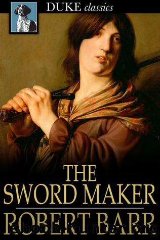 The Sword Maker by Robert Barr