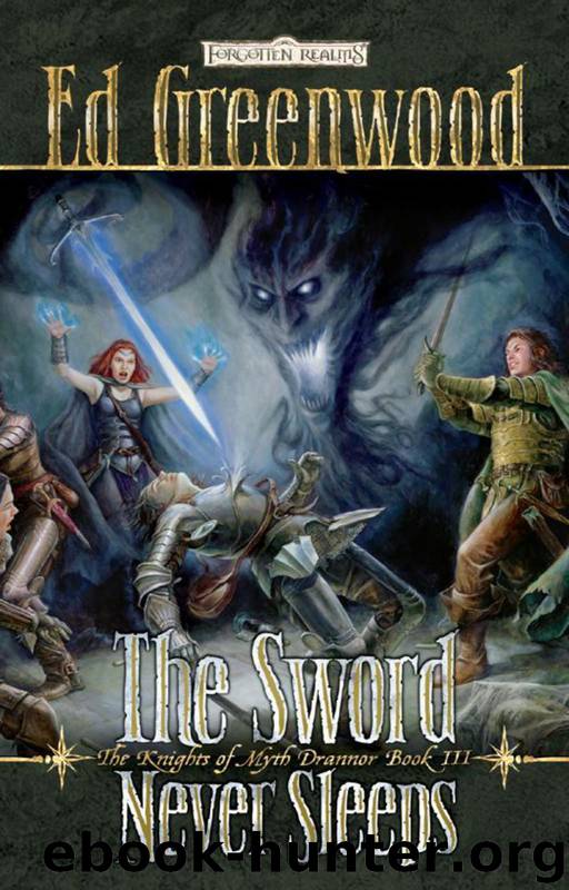 The Sword Never Sleeps by Ed Greenwood
