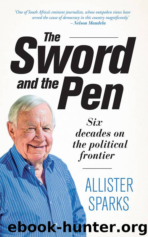 The Sword and the Pen by Allister Sparks