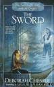 The Sword by Deborah Chester