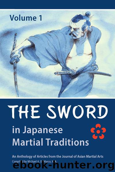 The Sword in Japanese Martial Traditions, Vol. 1 by unknow