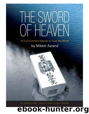 The Sword of Heaven by Mikkel Aaland