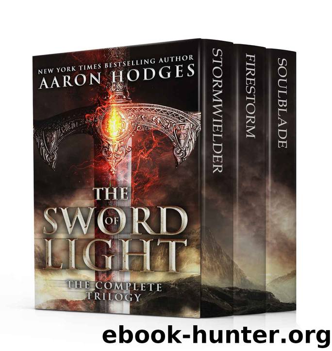 The Sword of Light: The Complete Trilogy by Aaron Hodges