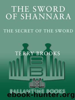 The Sword of Shannara, Part 3: The Secret of the Sword by Terry Brooks