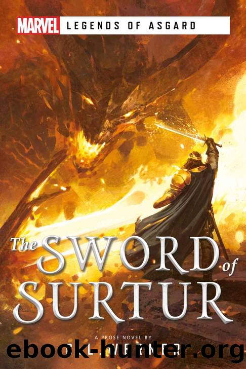 The Sword of Surtur: A Marvel Legends of Asgard Novel by C L Werner
