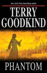 The Sword of Truth -10- Phantom by Terry Goodkind
