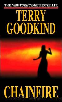 The Sword of Truth -9- Chainfire by Terry Goodkind