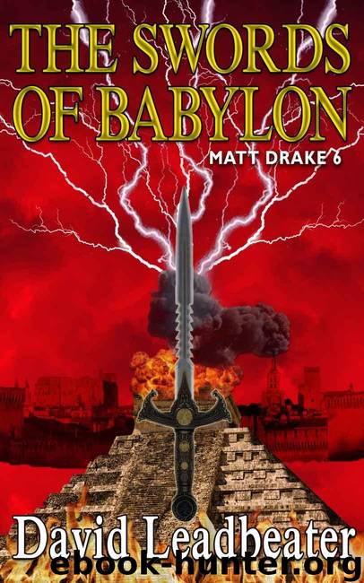 The Swords of Babylon (Matt Drake Book 6) by Leadbeater David