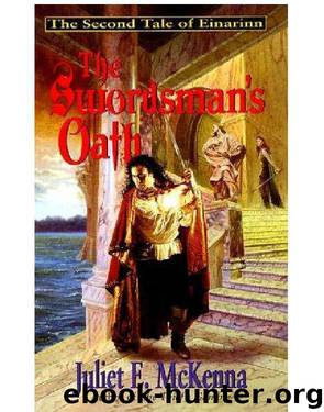 The Swordsman's Oath by Juliet E. McKenna