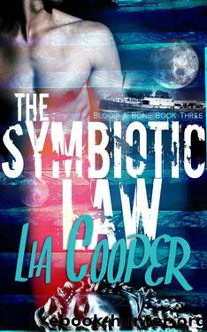 The Symbiotic Law (Blood & Bone Trilogy Book 3) by Lia Cooper