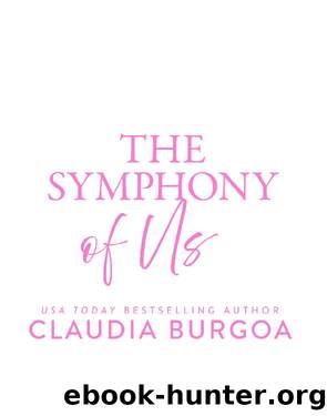The Symphony of Us by Claudia Burgoa