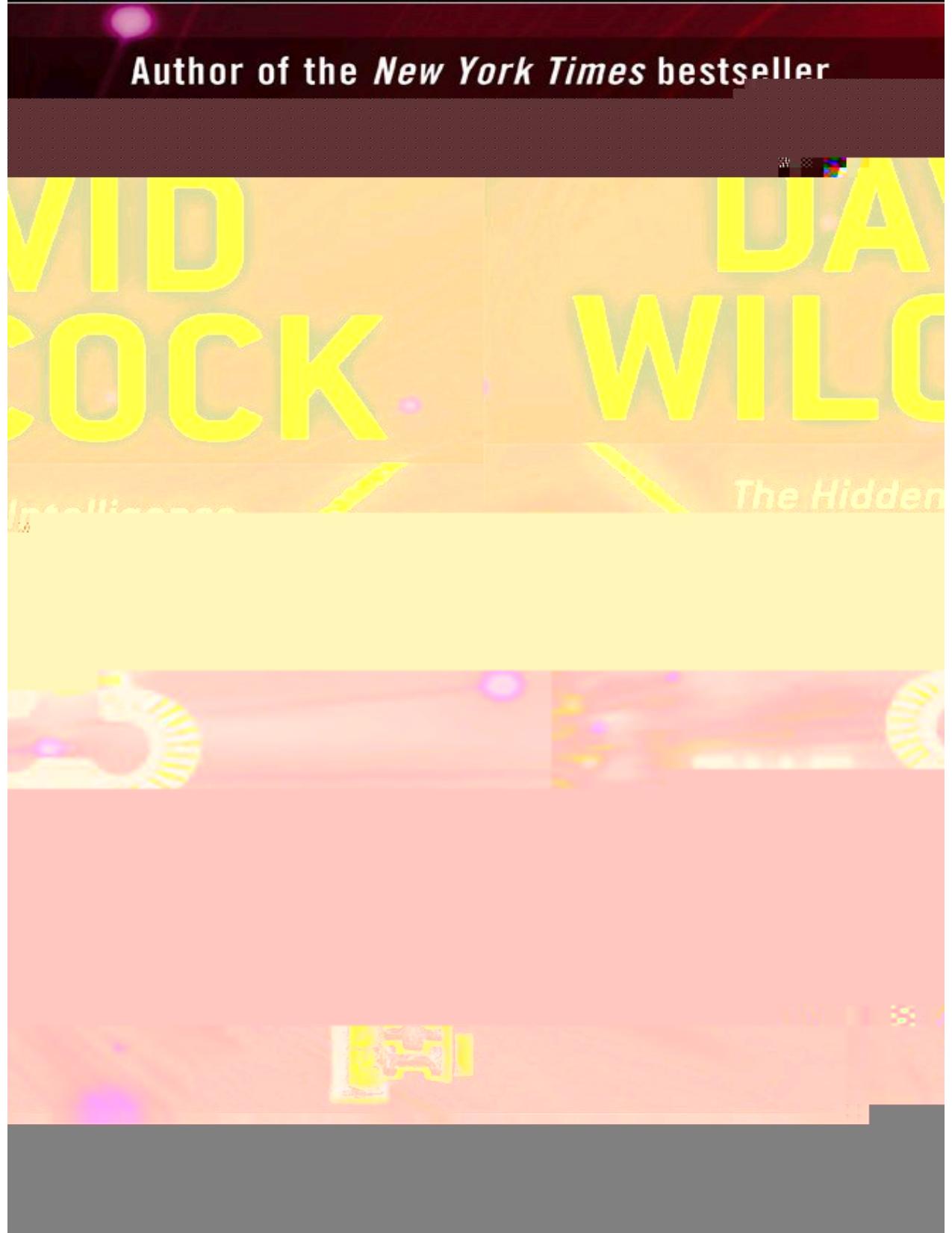 The Synchronicity Key -The Hidden Intelligence Guiding the Universe and you (2013) by David Wilcock