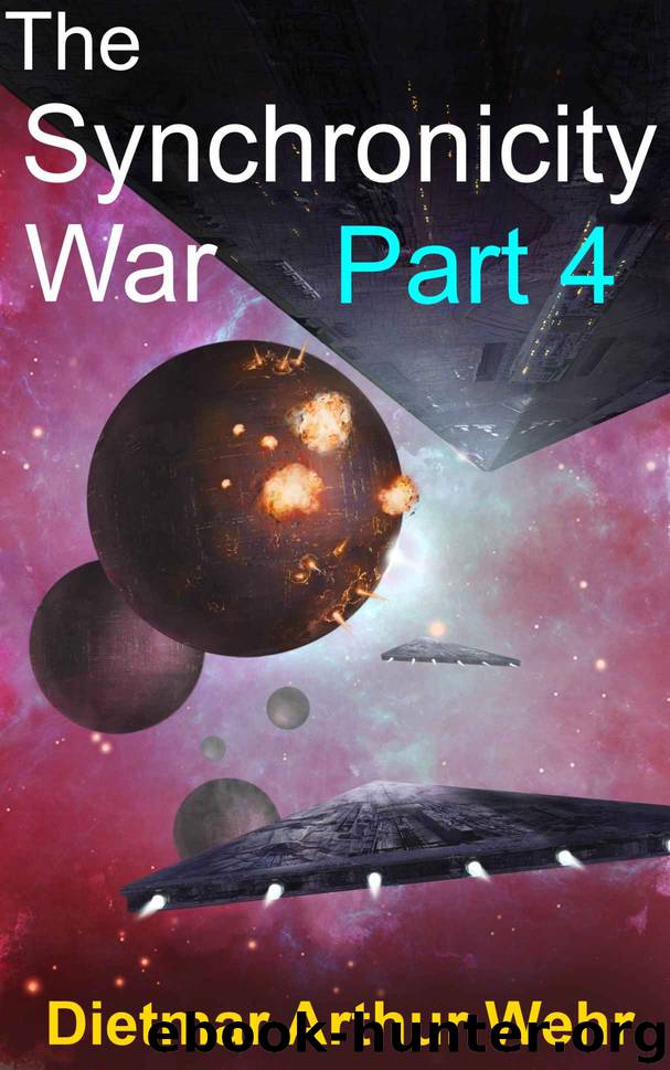 The Synchronicity War Part 4 by Dietmar Wehr