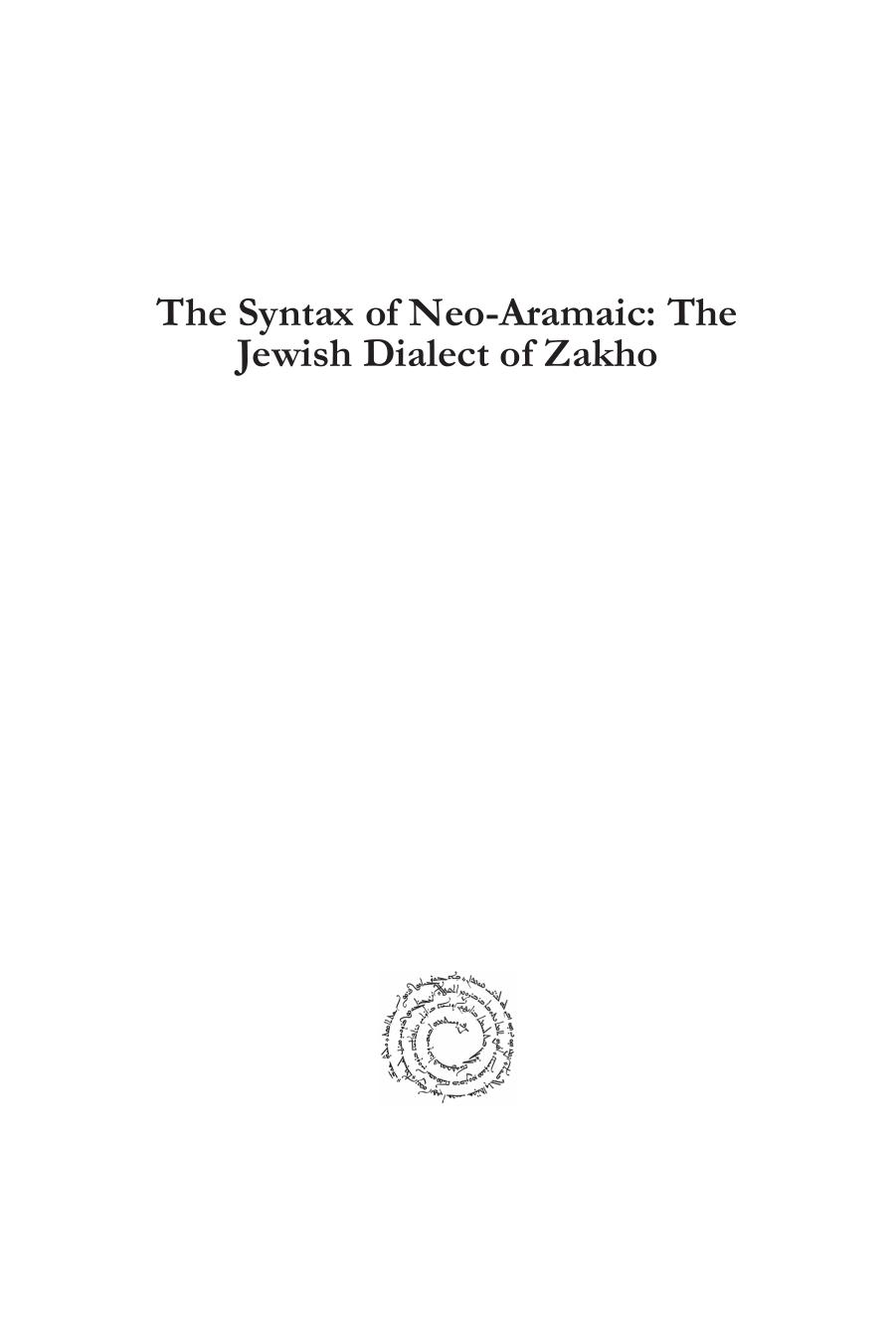 The Syntax of Neo-Aramaic: The Jewish Dialect of Zakho by Eran Cohen