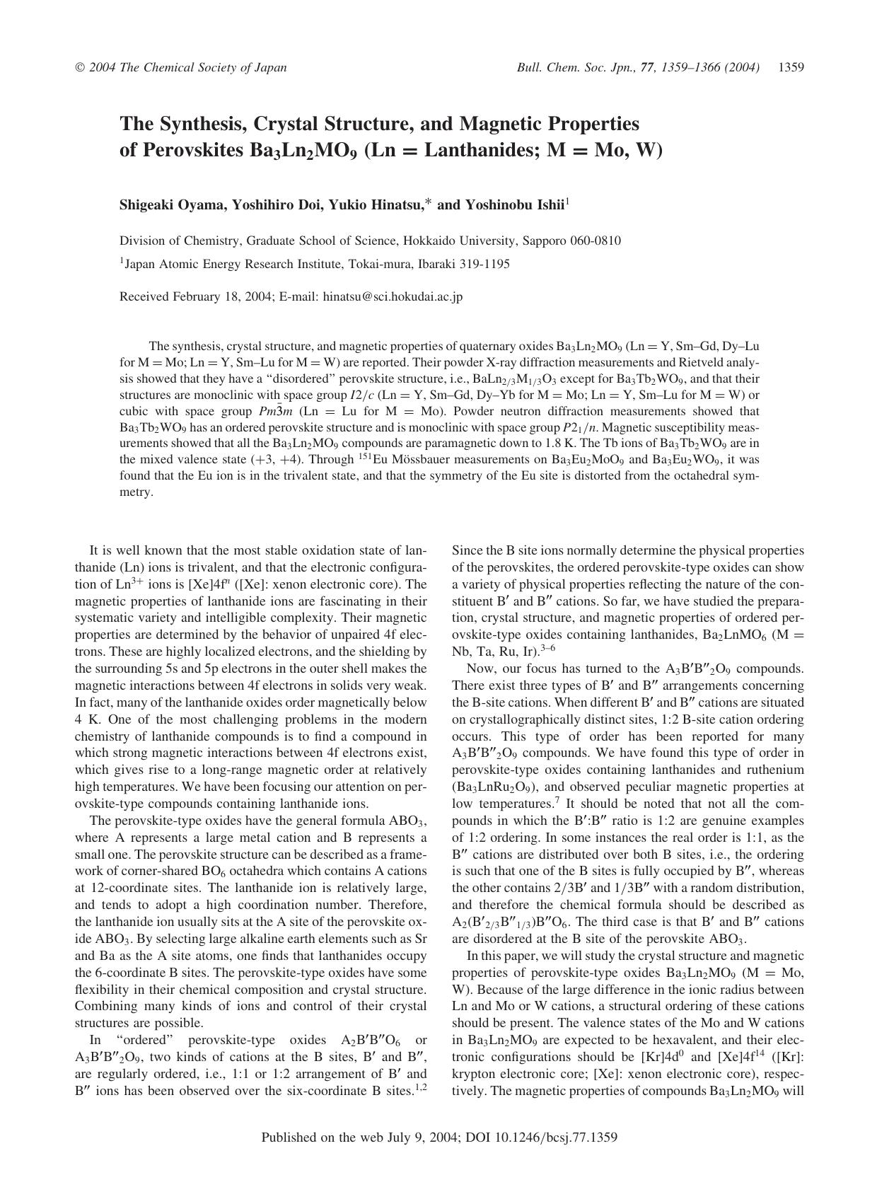 The Synthesis, Crystal Structure, and Magnetic Properties of Perovskites Ba_{3}Ln_{2}MO_{9} (Ln = Lanthanides; M = Mo, W) by Shigeaki Oyama Yoshihiro Doi Yukio Hinatsu & Yoshinobu Ishii