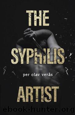 The Syphilis Artist by Per Olav Verås