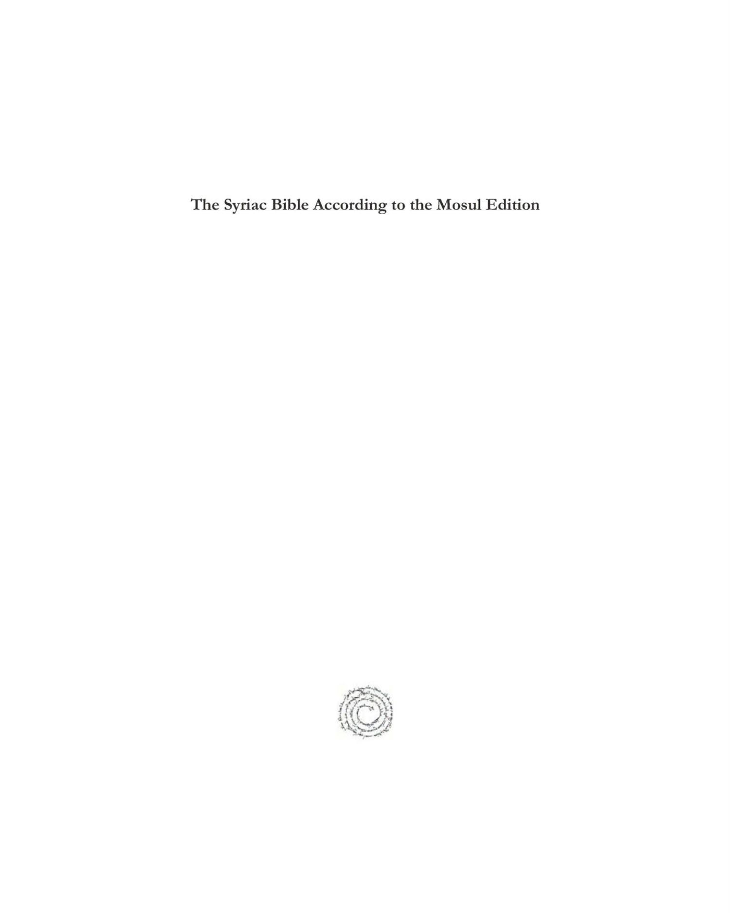 The Syriac Bible According to the Mosul Edition by Clemens Joseph David (editor)
