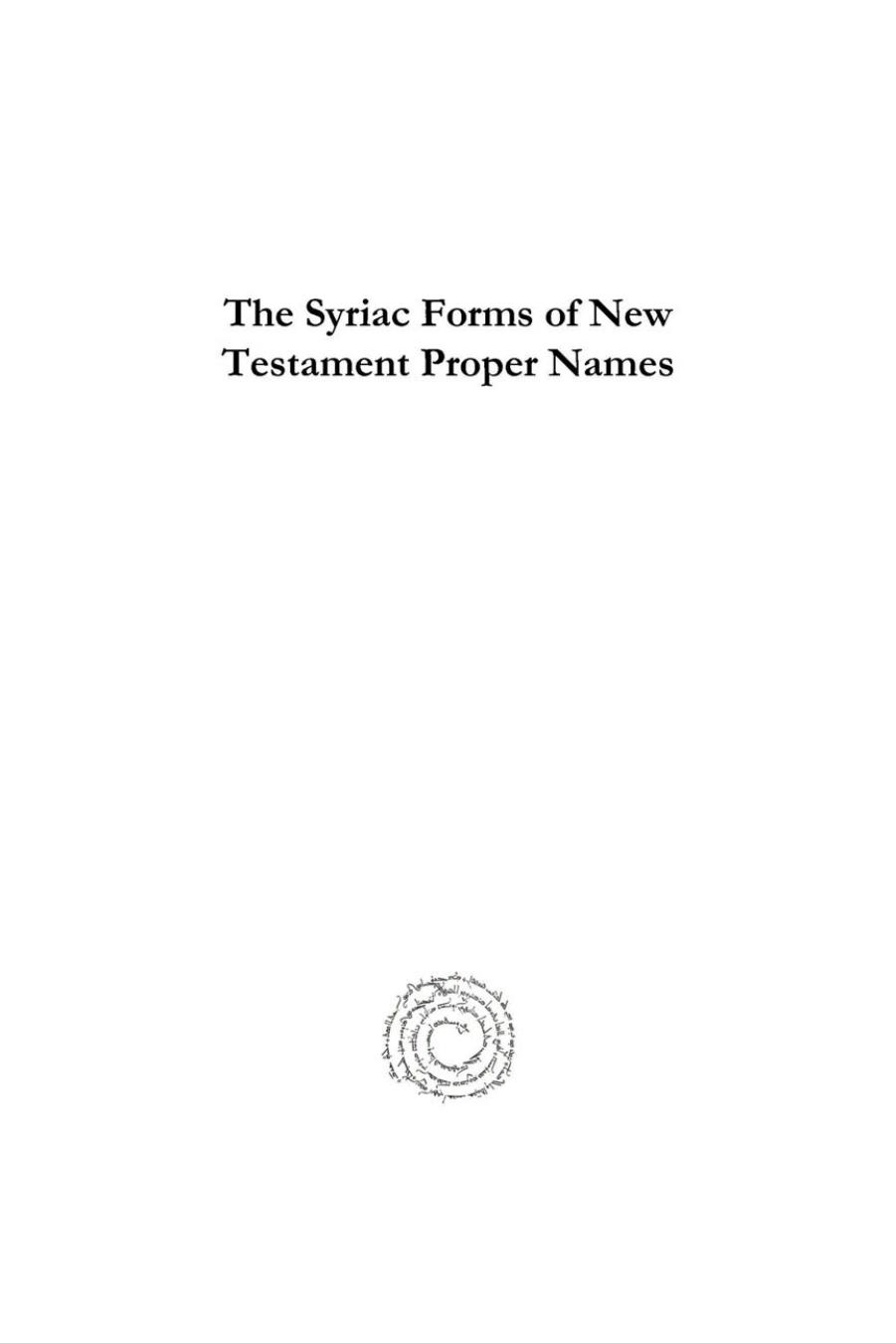 The Syriac Forms of New Testament Proper Names by F. Crawford Burkitt