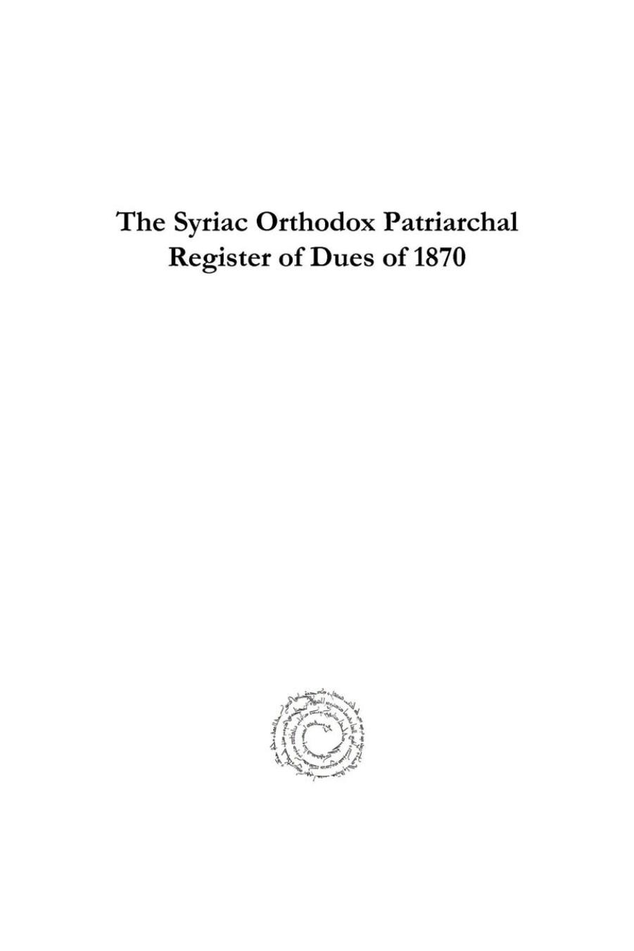 The Syriac Orthodox Patriarchal Register of Dues of 1870 by Iskandar Bcheiry