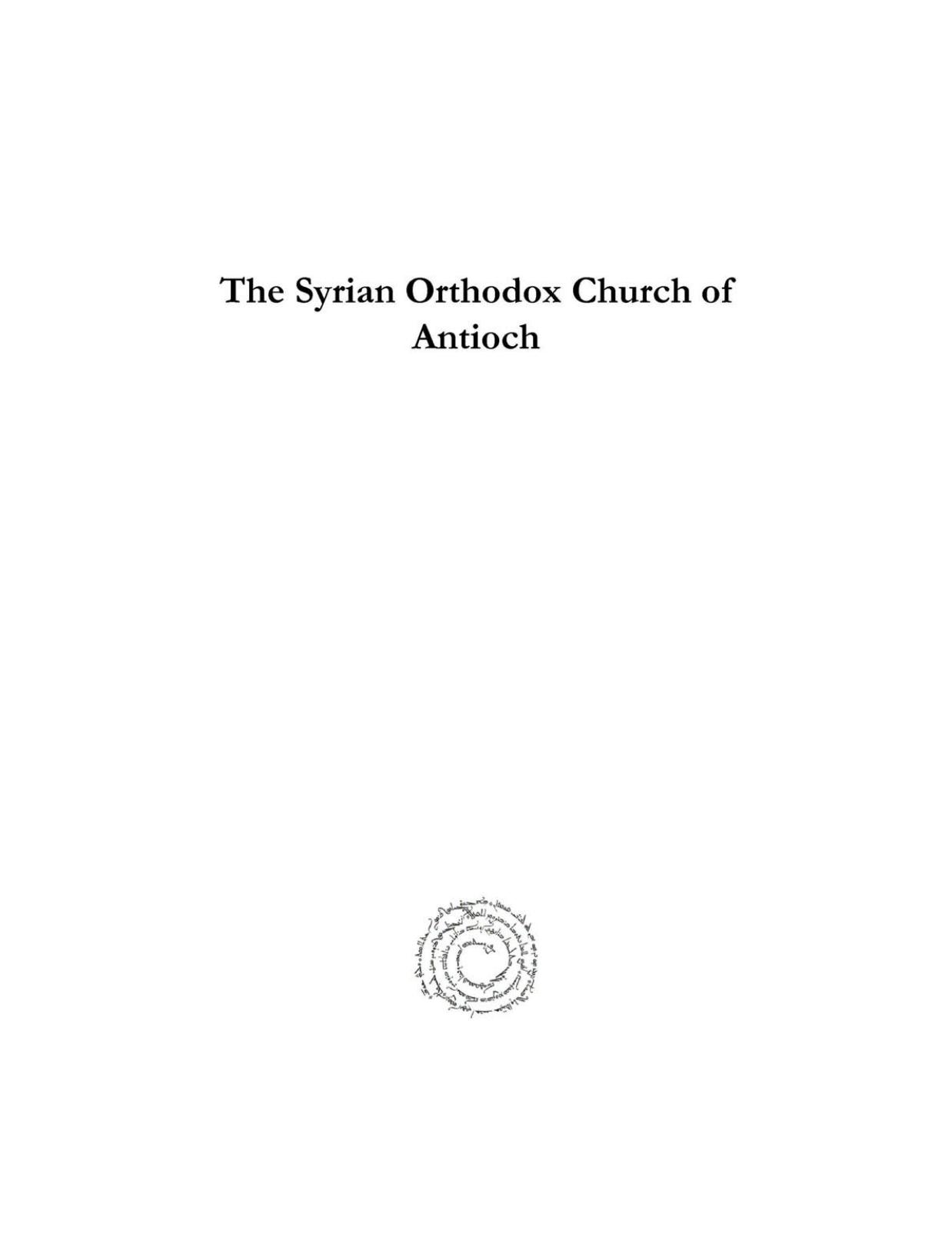 The Syrian Orthodox Church of Antioch by Ignatius Yacob III