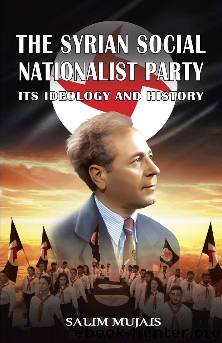 The Syrian Social Nationalist Party by Salim Mujais