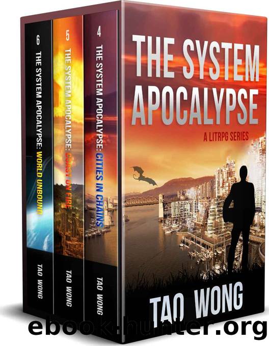 The System Apocalypse Books 4-6: The Post-Apocalyptic LitRPG Fantasy Series by Tao Wong