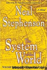The System of the World - Baroque Cycle 03 by Neal Stephenson