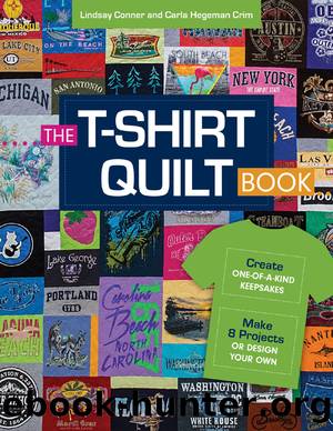 The T-Shirt Quilt Book by Lindsay Conner