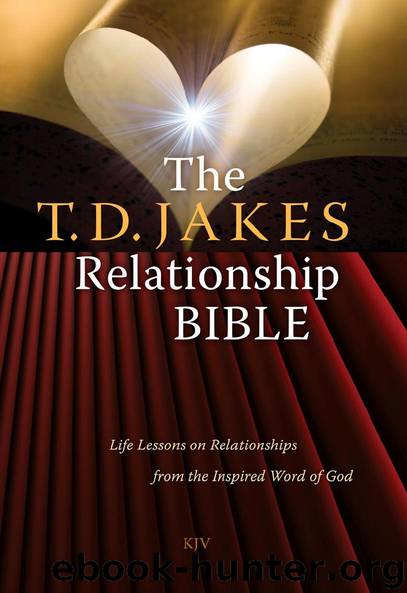 The T.D. Jakes Relationship Bible by T.D. Jakes
