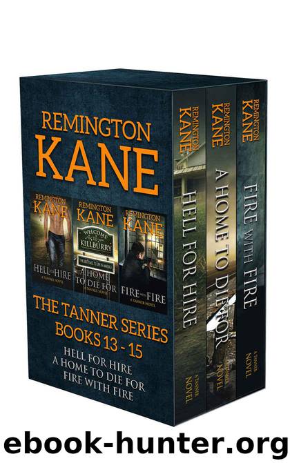 The TANNER Series - Books 13-15 (Tanner Box Set) by Kane Remington