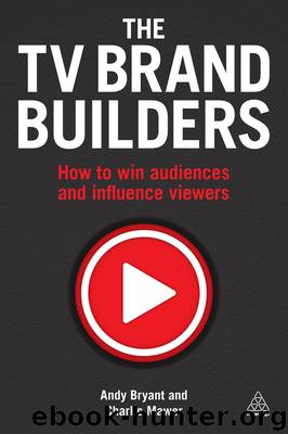 The TV Brand Builders by Andy Bryant