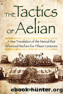 The Tactics of Aelian by Matthew Christopher