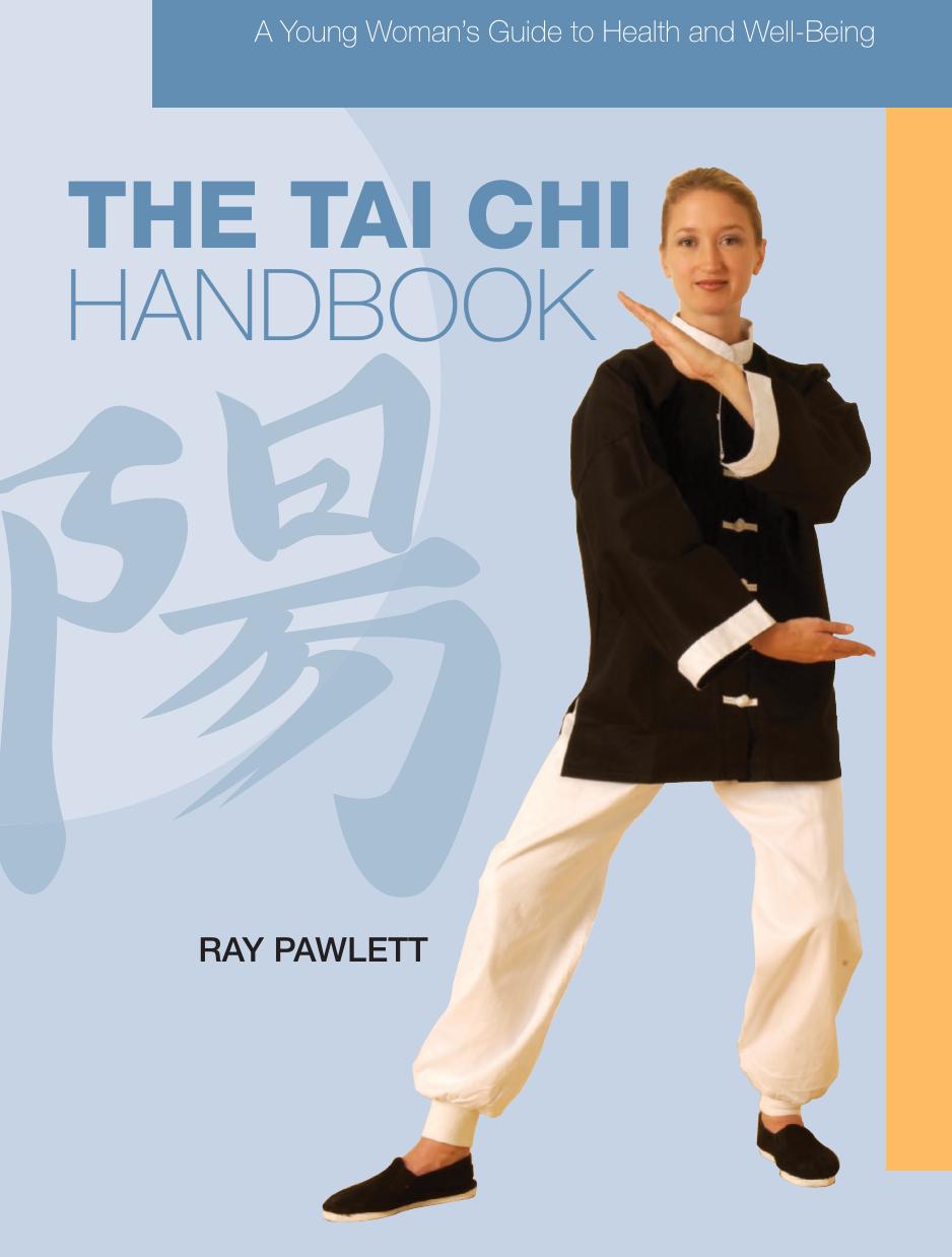 The Tai Chi Handbook by Ray Pawlett